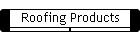 Roofing Products